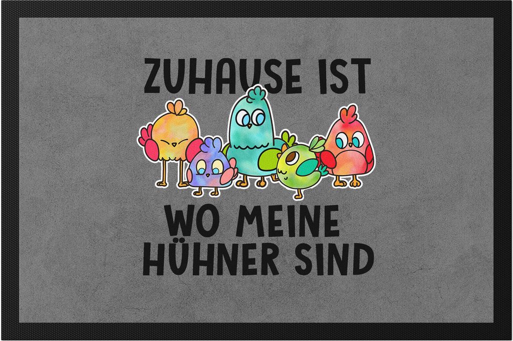 Zuhause Ist Wo Meine Hühner Sind Fußmatte Huhn-Fans Bauernhof Chicken Hühnerhof Geschenk