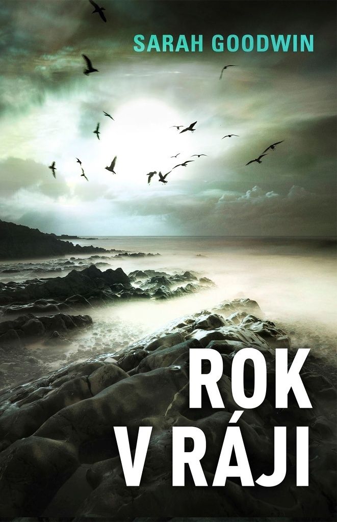 Rok v ráji | Sarah Goodwin