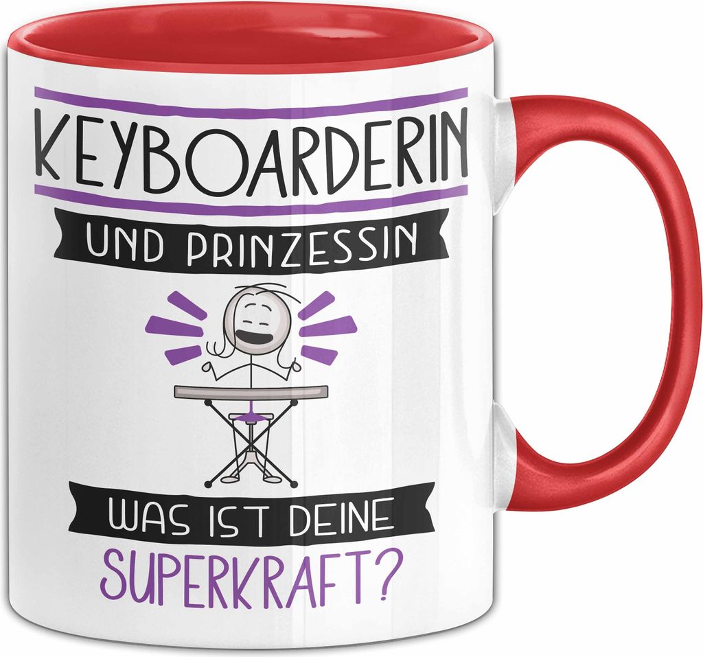 Keyboarderin Und Prinzessin Tasse Geschenk Für Eine Keyboarderin Geburtstag Was Ist Deine Superkraft (Rot)