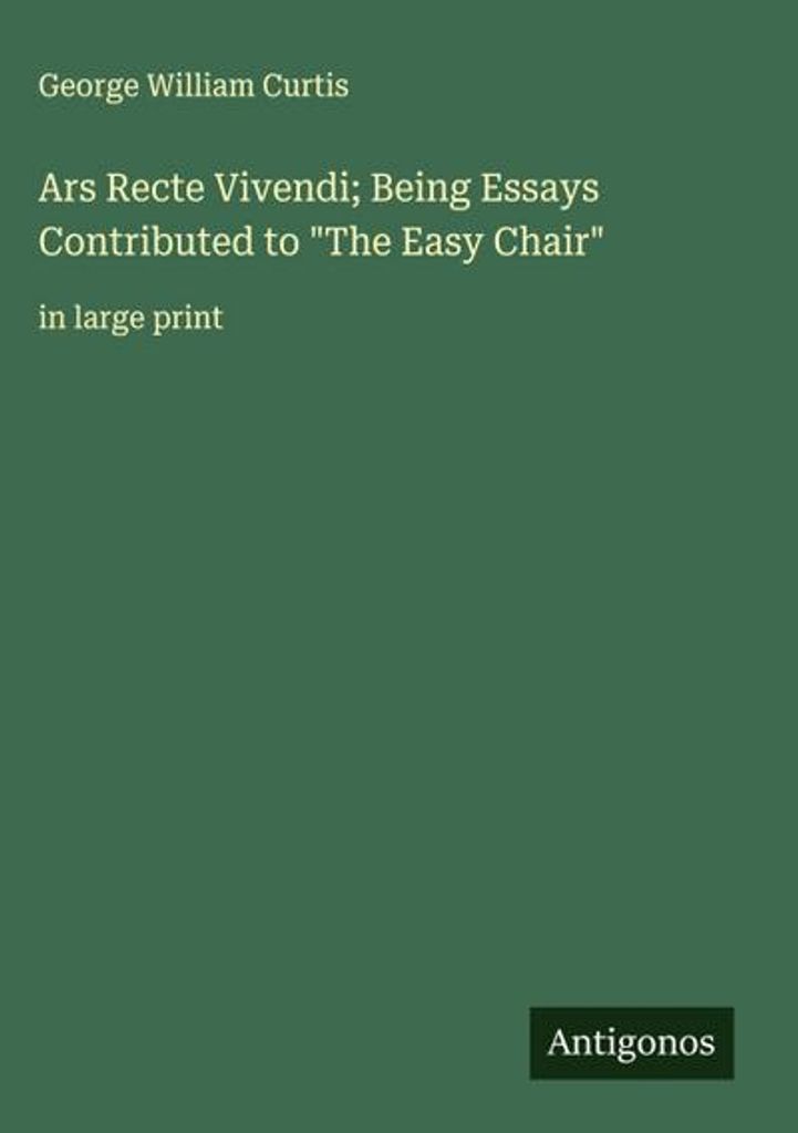 Ars Recte Vivendi als Aufsätze für \The Easy Chair\""