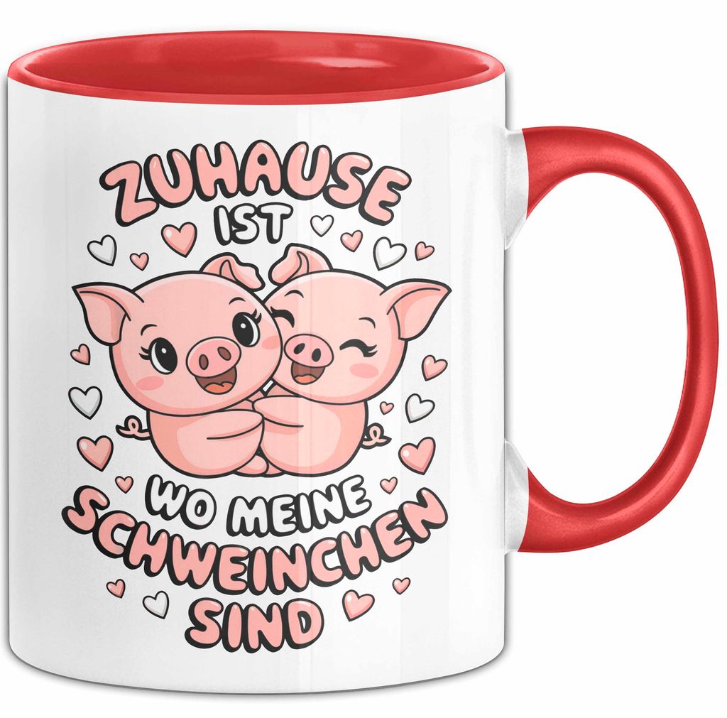 Schweinezüchter Schweine Tier Tasse Becher Geschenk Lustige Geschenkidee Spruch Zuhause Ist Wo Meine Schweinchen Sind (Rot)