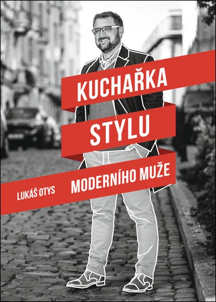 Réussir en cuisine avec Kuchařka stylu moderního muže par Otys Lukáš