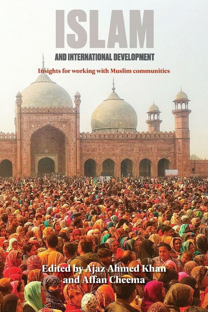 Islam And International Development : In – Lingua: Inglese