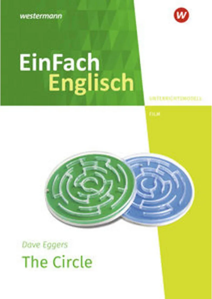 Manuel pédagogique EinFach Englisch New Edition The Circle Dave Eggers