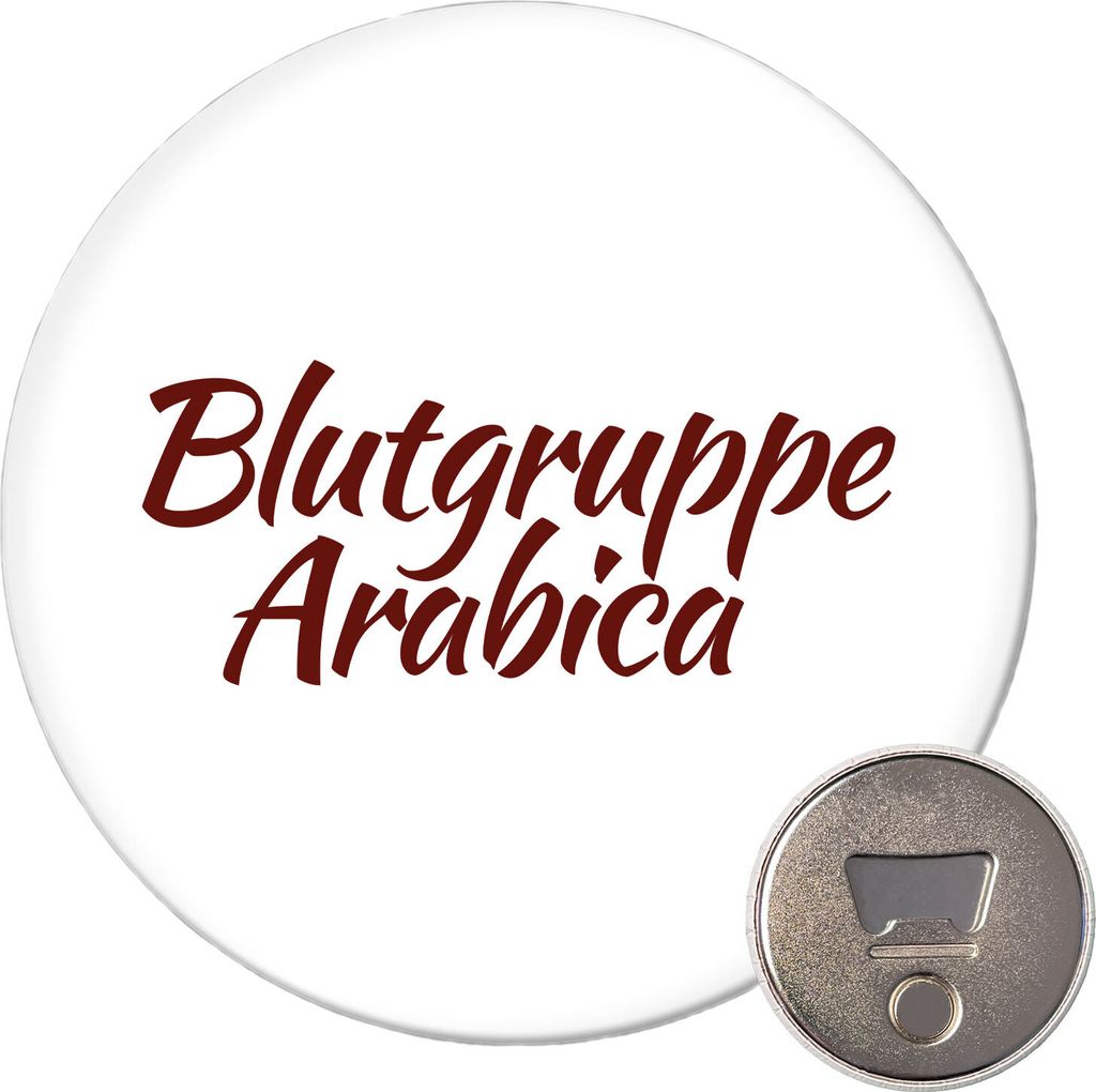 Huuraa Magnet Blutgruppe Arabica Schriftzug 59mm Kühlschrankmagnet rund Flaschenöffner Geschenkidee