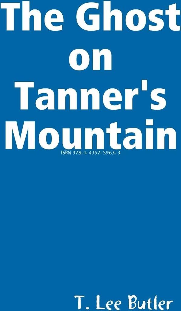 The Ghost on Tanner's Mountain