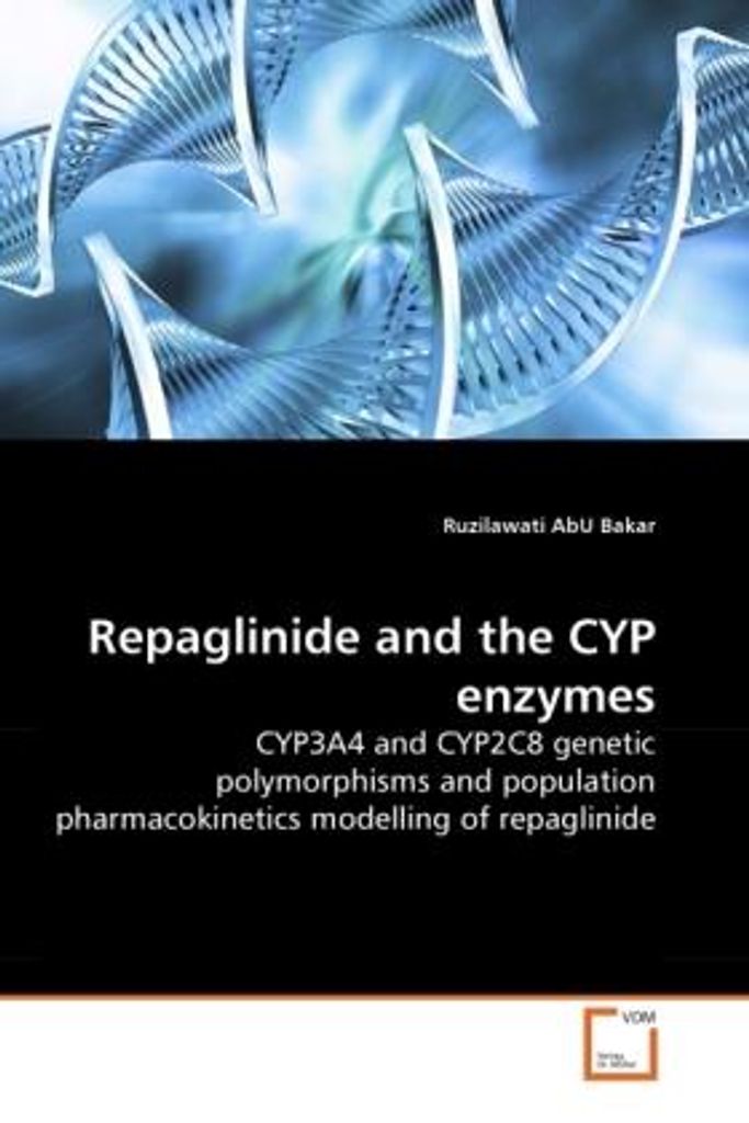 AbU Bakar, R: Repaglinide and the CYP enzymes