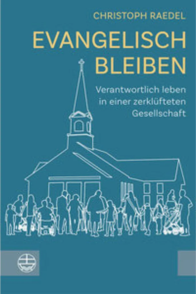 Livre de théologie protestante Evangelisch bleiben pour la communauté