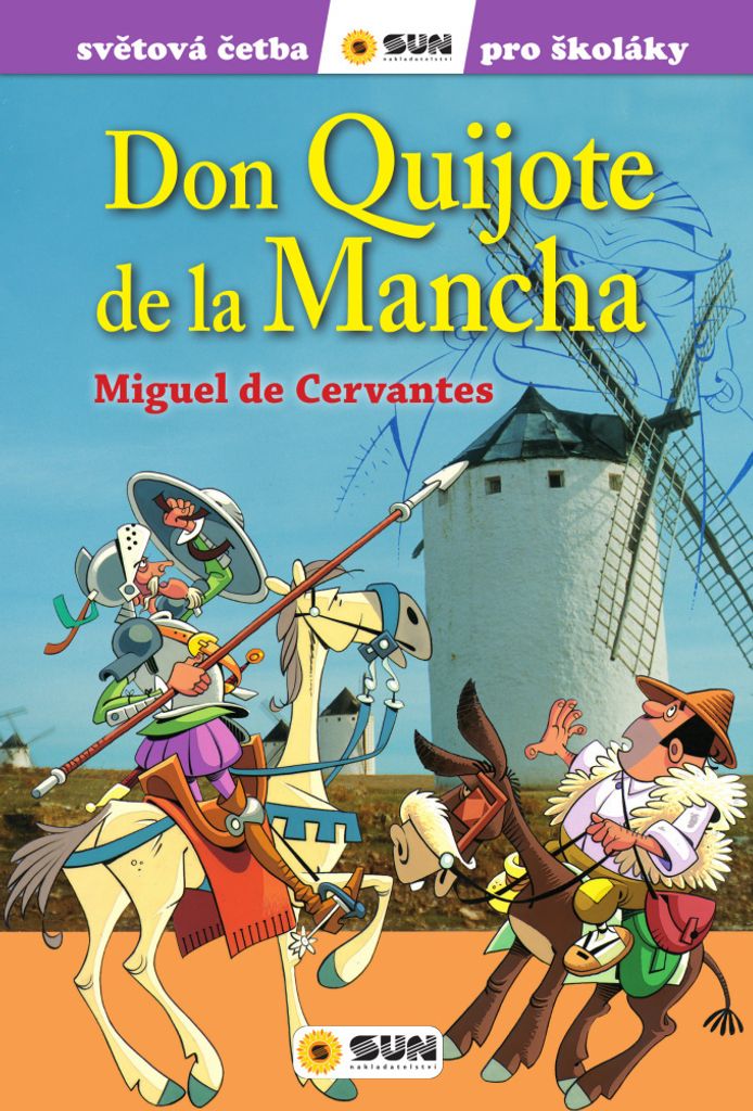 Don Quijote de la Mancha - Světová četba pro školáky (de Cervantes Miguel)