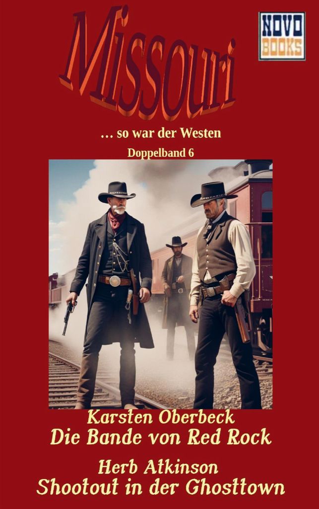 Die Bander von Red Rock / Shootout in der Ghosttown
