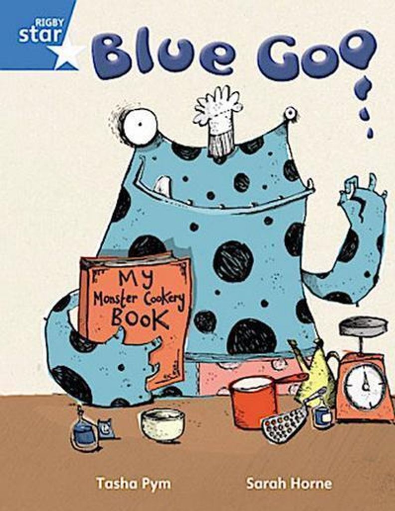 Rigby Star Guided Phonic Opportunity Readers Blue: Pupil Book Single: Blue Goo