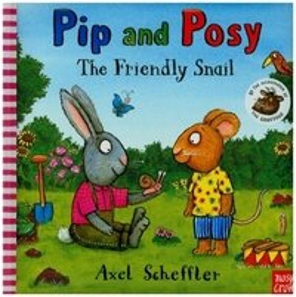 Pip and Posy: The Friendly Snail