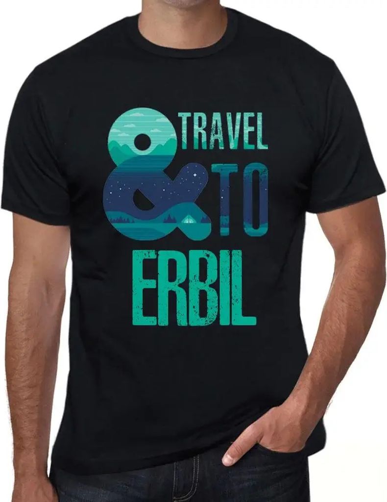 Herren Grafik T-Shirt Und Reisen nach Erbil – And Travel To Erbil – Öko-Verantwortlich Vintage Jahrgang Kurzarm Lustige Druck Geburtstag Gesch...