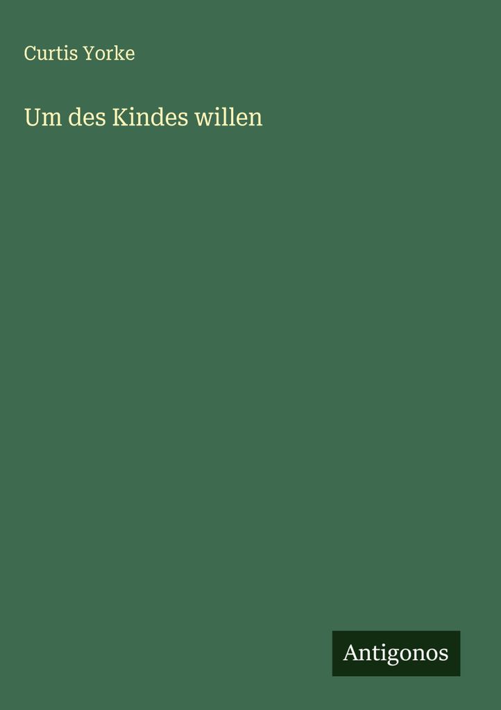 Um des Kindes willen