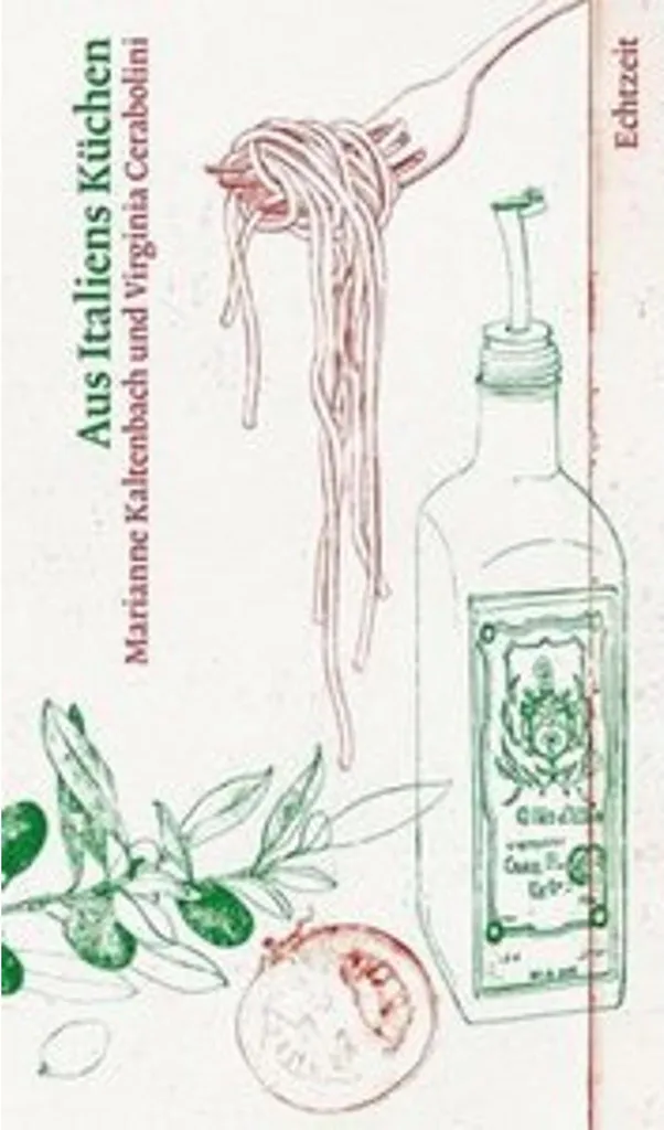 Cuisiner comme en Italie avec le livre Aus Italiens Küchen : Idées