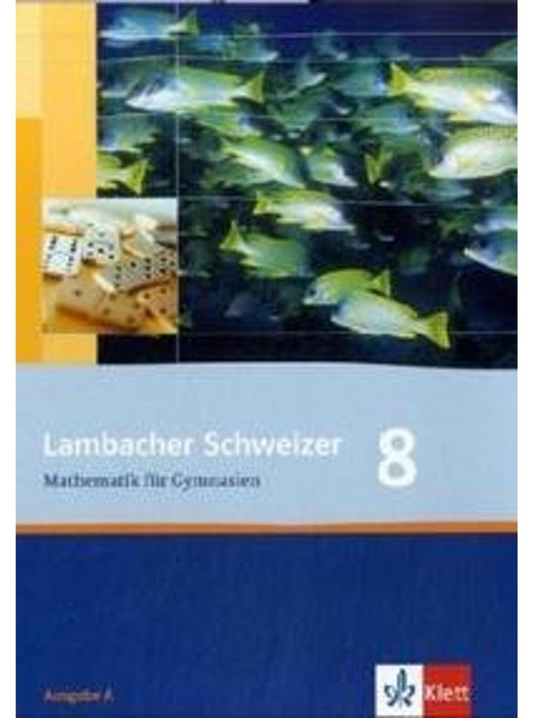 Lambacher Schweizer. 8. Schuljahr. Schülerbuch. Allgemeine Ausgabe