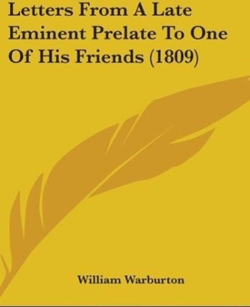 Letters From A Late Eminent Prelate To One Of His Friends (1809)