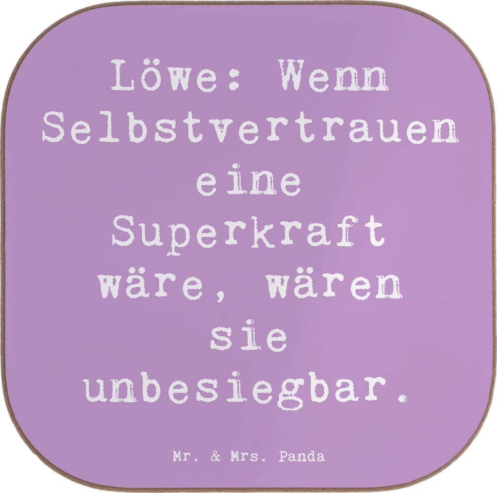 Mr. & Mrs. Panda Tischuntersetzer Spruch Löwe Superkraft - Lavendeltraum - Geschenk, Selbstvertrauen, Coaster, Horoskop, Geschenke, Astrologie, Un...