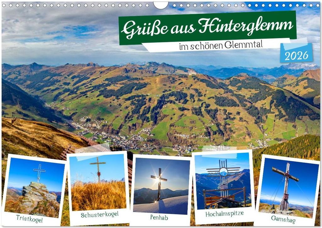 Grüße aus Hinterglemm (Wandkalender 2026 DIN A3 quer), CALVENDO Monatskalender
