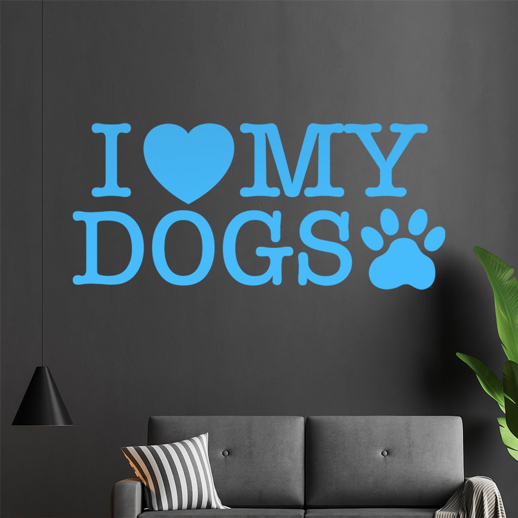 I love my dogs Wandtattoo in 6 Größen - Wandaufkleber Wall Sticker - Dekoration, Küche, Wohnzimmer, Schlafzimmer, Badezimmer