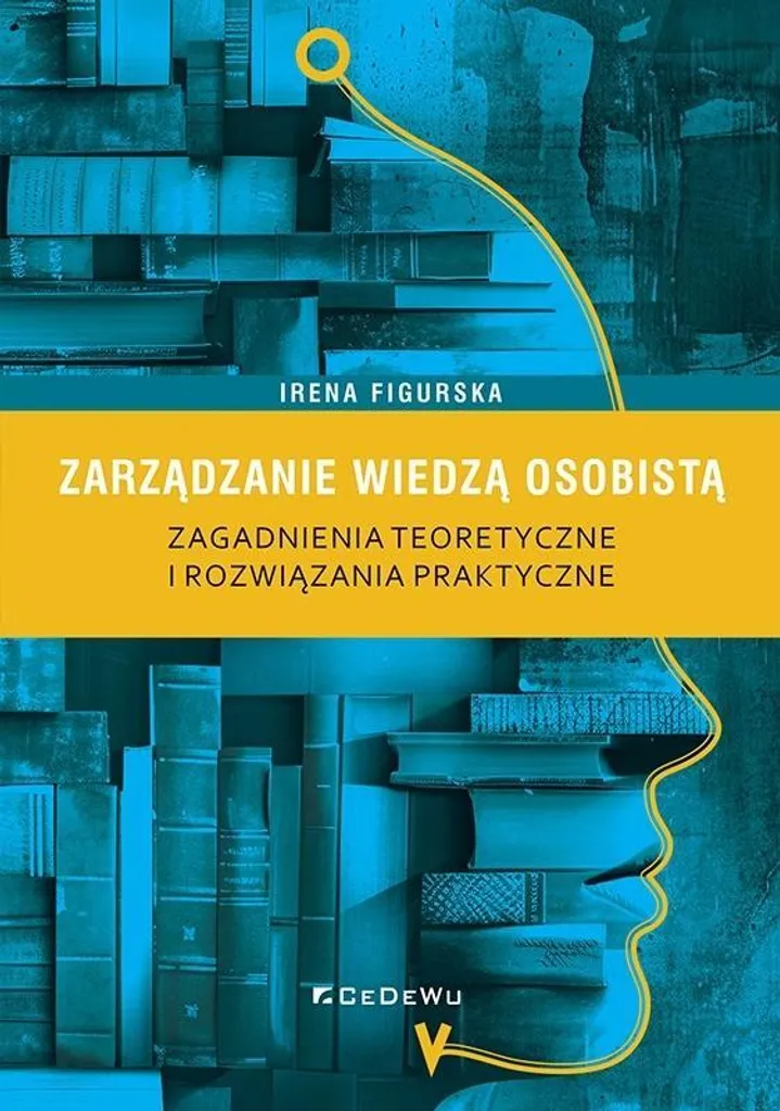 Zarządzanie Wiedzą Osobistą : guide complet sur la gestion du savoir