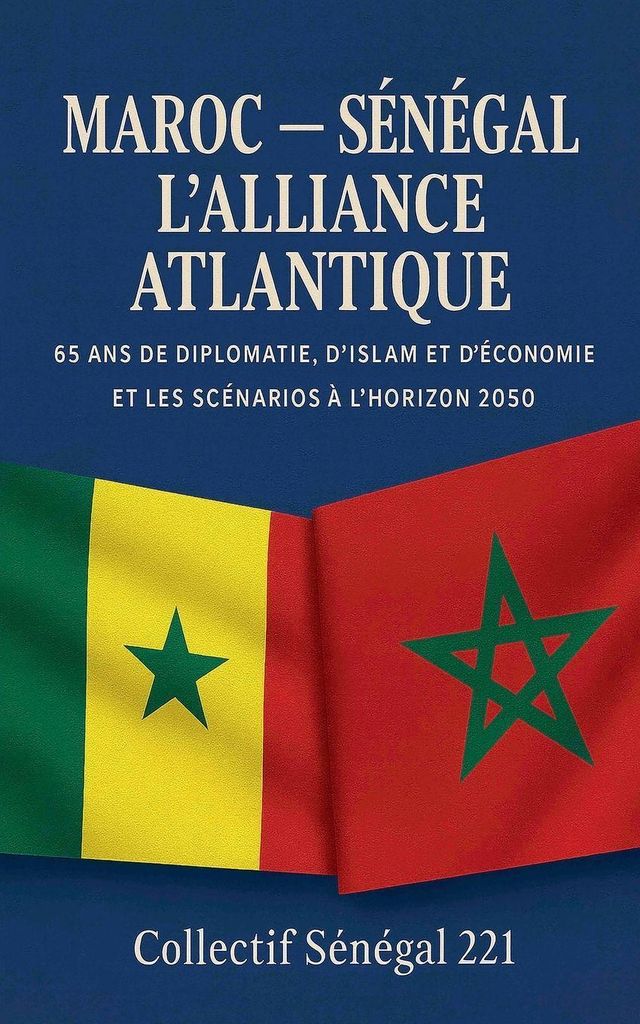 Maroc - Sénégal, L'alliance Atlantique
