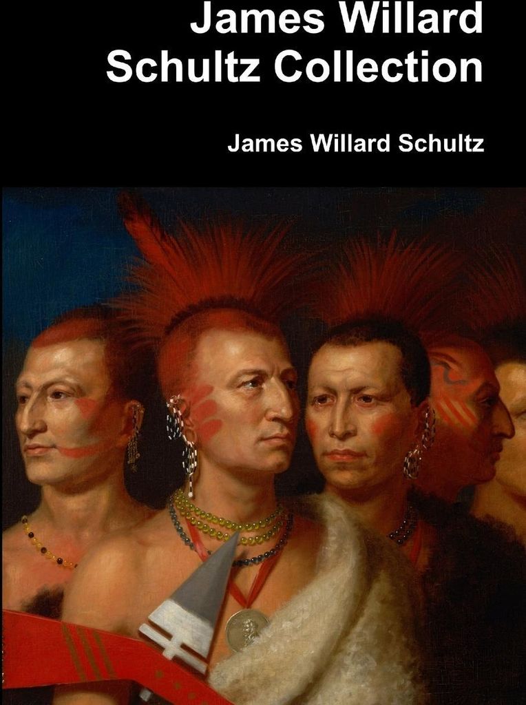 James Willard Schultz Collection