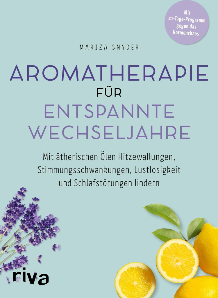 Aromatherapie für entspannte Wechseljahre