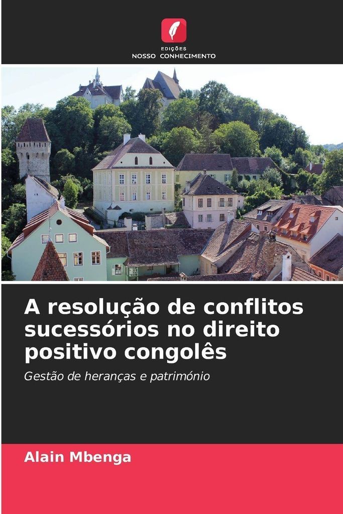 A resolução de conflitos sucessórios no direito positivo congolês