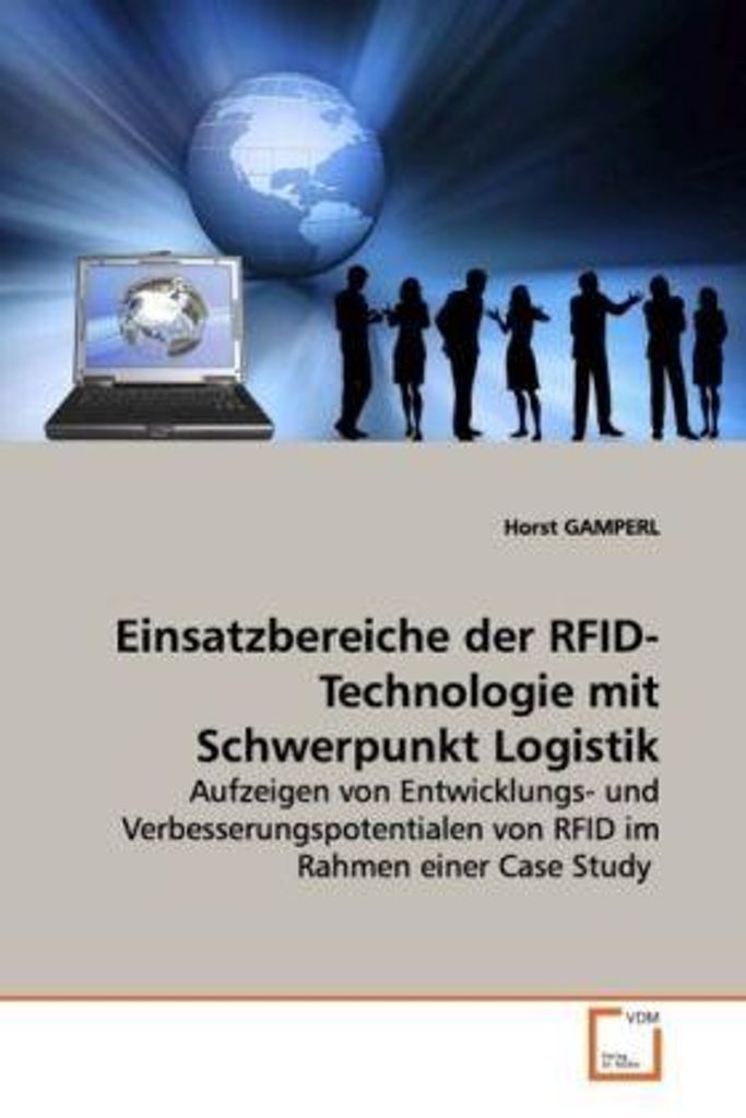 GAMPERL, H: Einsatzbereiche der RFID-Technologie mit Schwerp