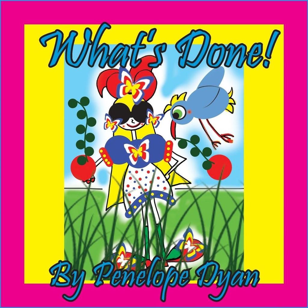 What's Done!
