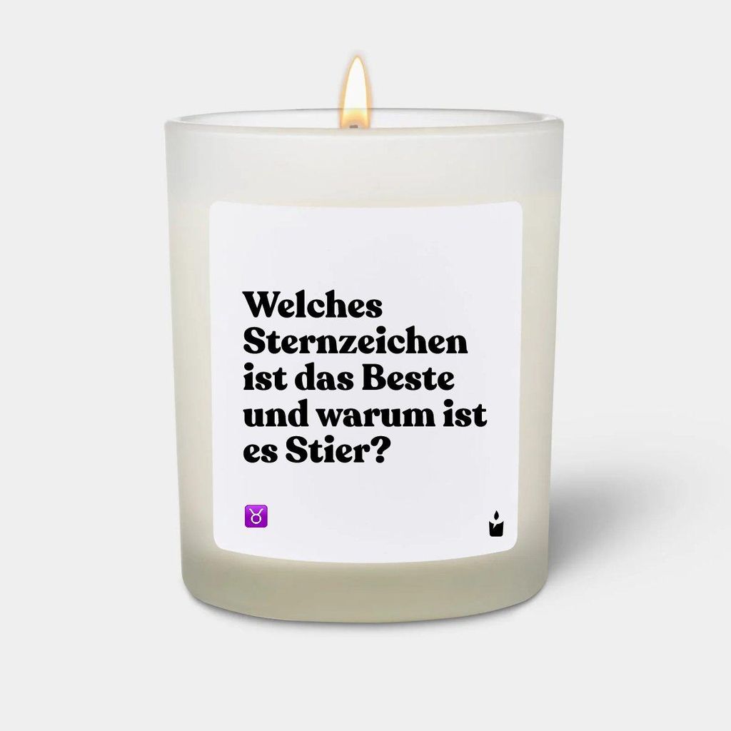 ChattyCandles Duftkerze Weiss Woody Welches Sternzeichen ist das Beste und warum ist es Stier?
