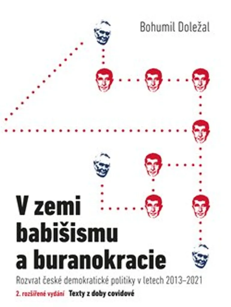 V zemi babišismu a buranokracie : Critique Politique Bohumil Doležal