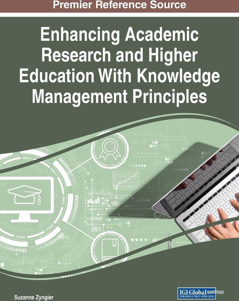 Enhancing Academic Research and Higher Education With Knowledge Management Principles