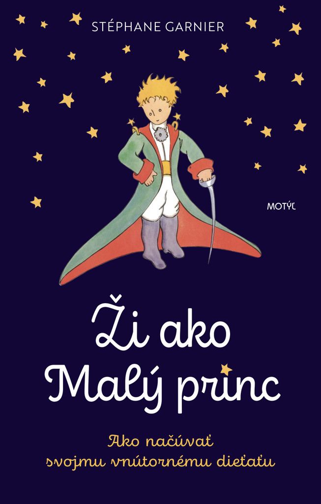 Ži ako Malý princ | Stéphane Garnier