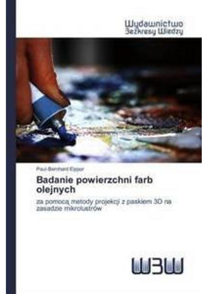 Badanie powierzchni farb olejnych