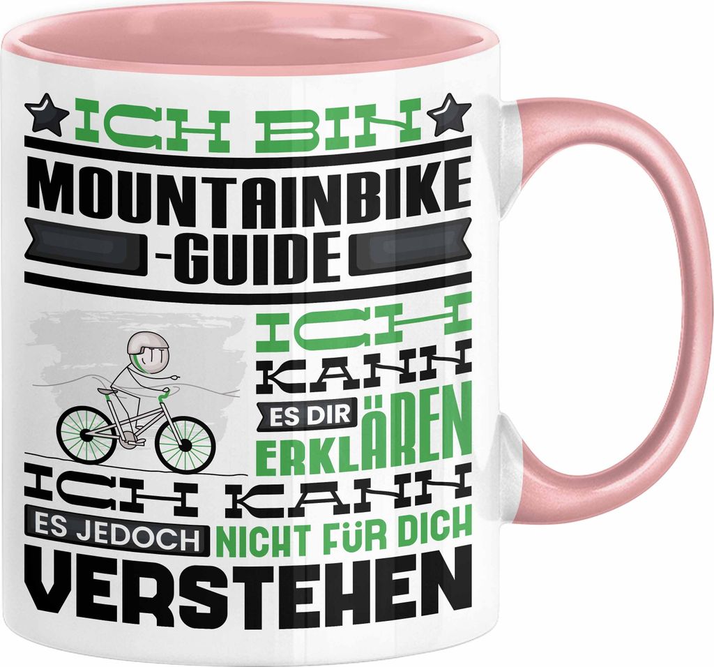 Mountainbike-Guide Geschenk Kaffee-Tasse Geschenkidee für Mountainbike-Guide Ich Bin Mountainbike-Guide Ich Kann Es Dir Erklären Jedoch Nicht Fü...