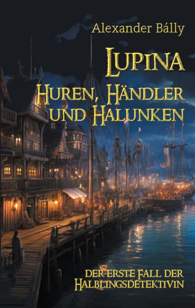 Lupina - Huren, Händler und Halunken, Deutsch, Taschenbuch, 276 Seiten