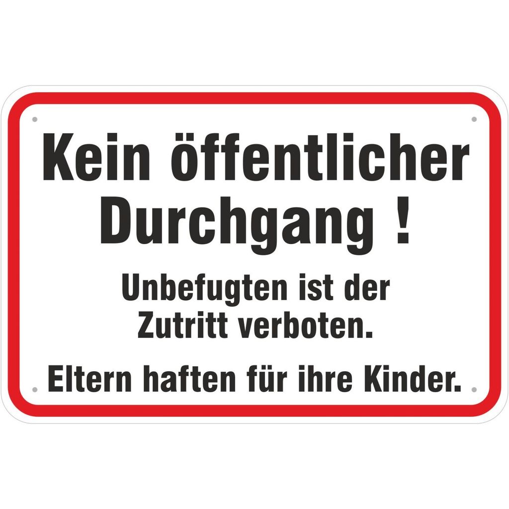 Schild 20x30 cm Kein öffentlicher Durchgang