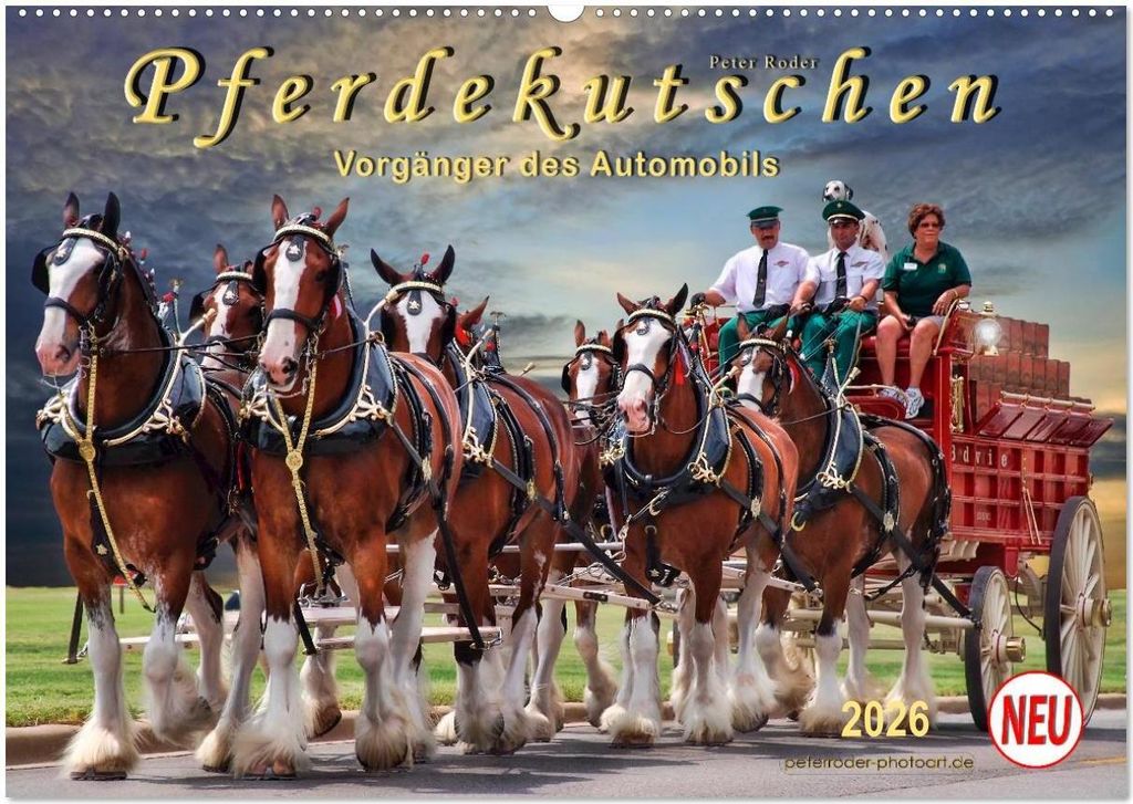 Pferdekutschen - Vorgänger des Automobils (Wandkalender 2026 DIN A2 quer), CALVENDO Monatskalender