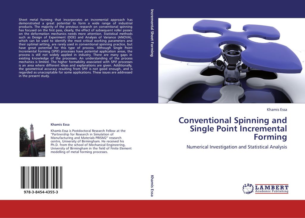 Conventional Spinning and Single Point Incremental Forming