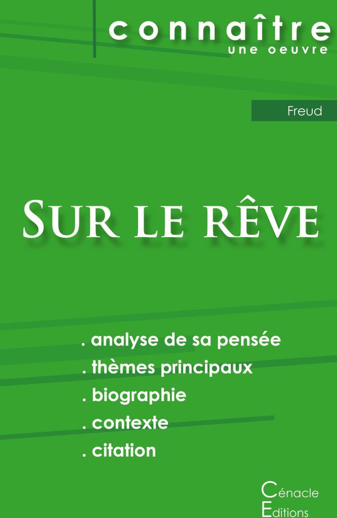 Fiche de lecture Sur le rêve de Freud (analyse littéraire de référence et résumé complet)