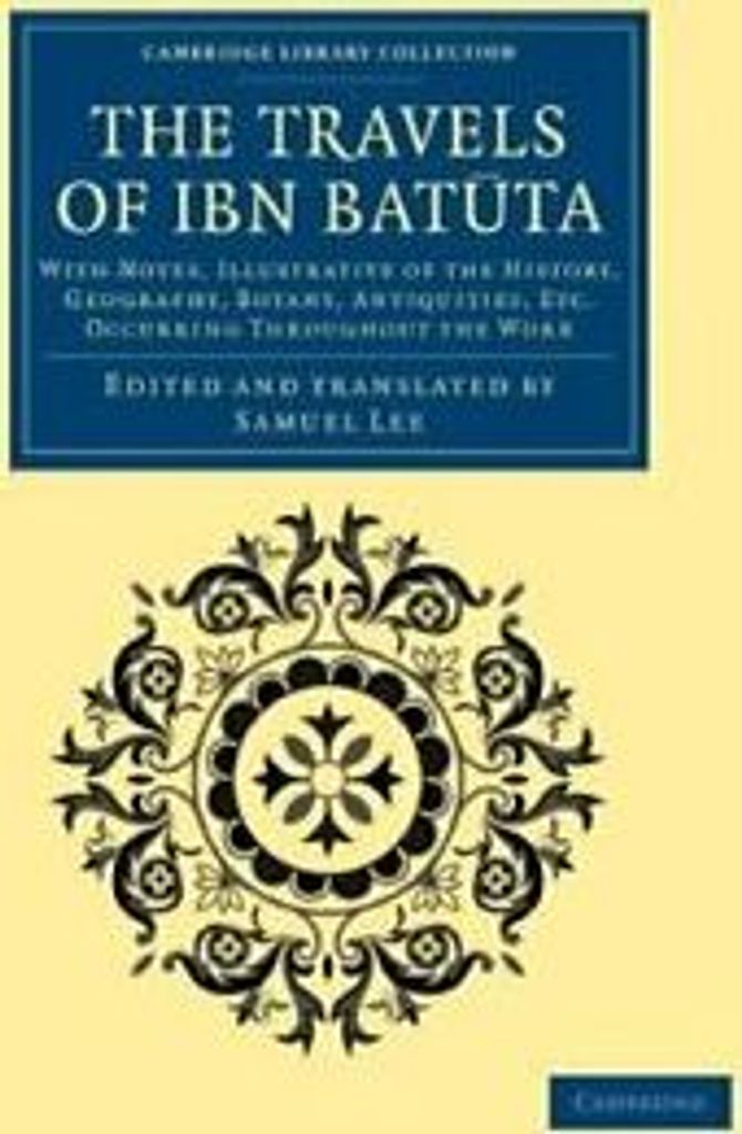 The Travels of Ibn Bat Ta: With Notes, Illustra, Batuta,,