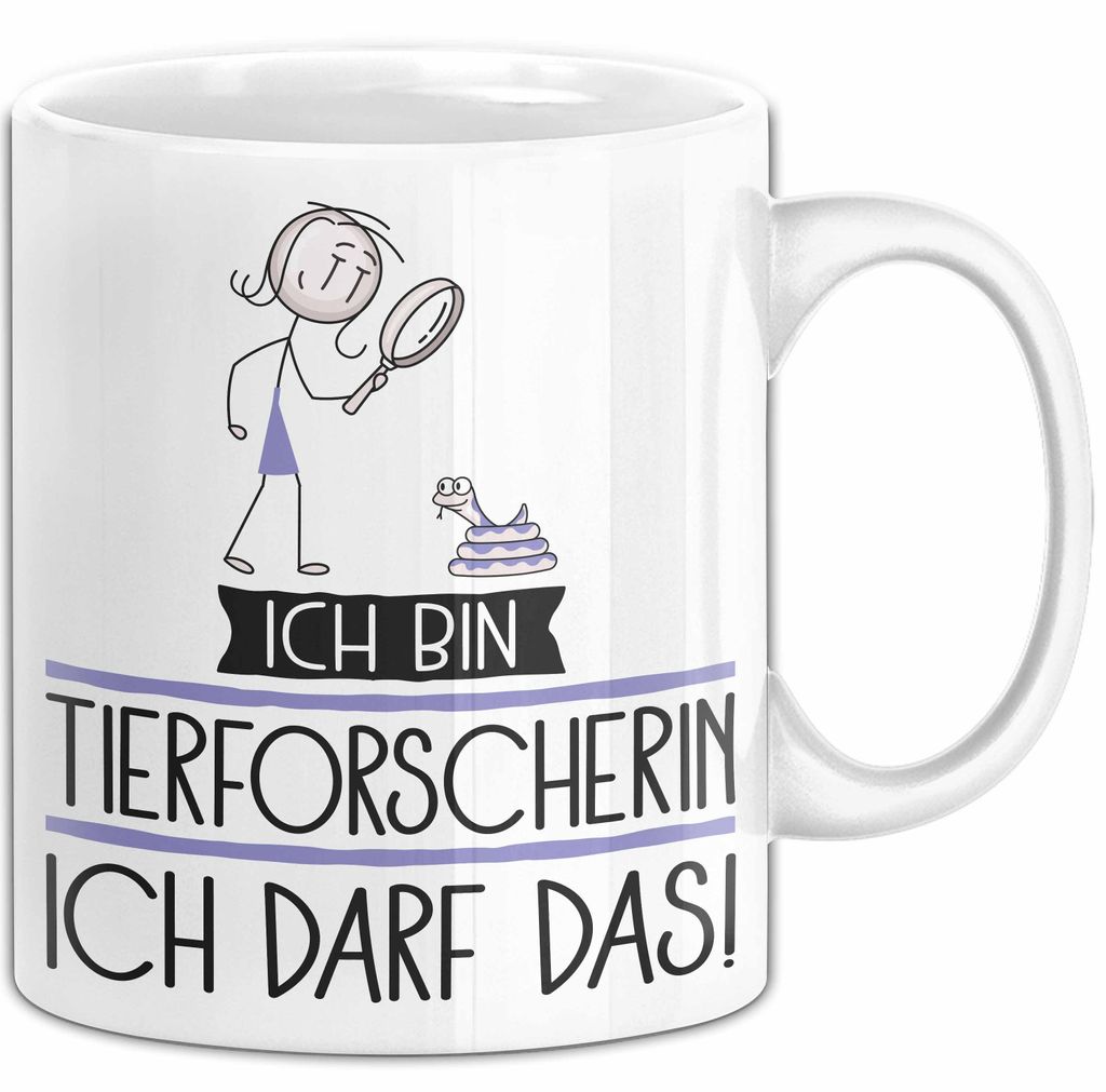 Geschenk für Tierforscherin Tasse Lustige Geschenkidee Geburtstag Ich Bin Tierforscherin Ich Darf Das (Weiß)