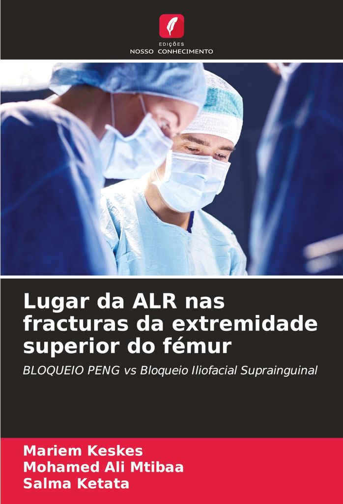 Lugar da ALR nas fracturas da extremidade superior do fémur