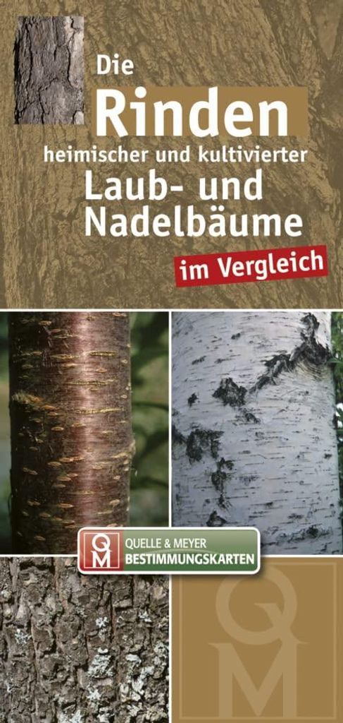 Die Rinden heimischer und kultivierter Laub- und Nadelbäume im Vergleich