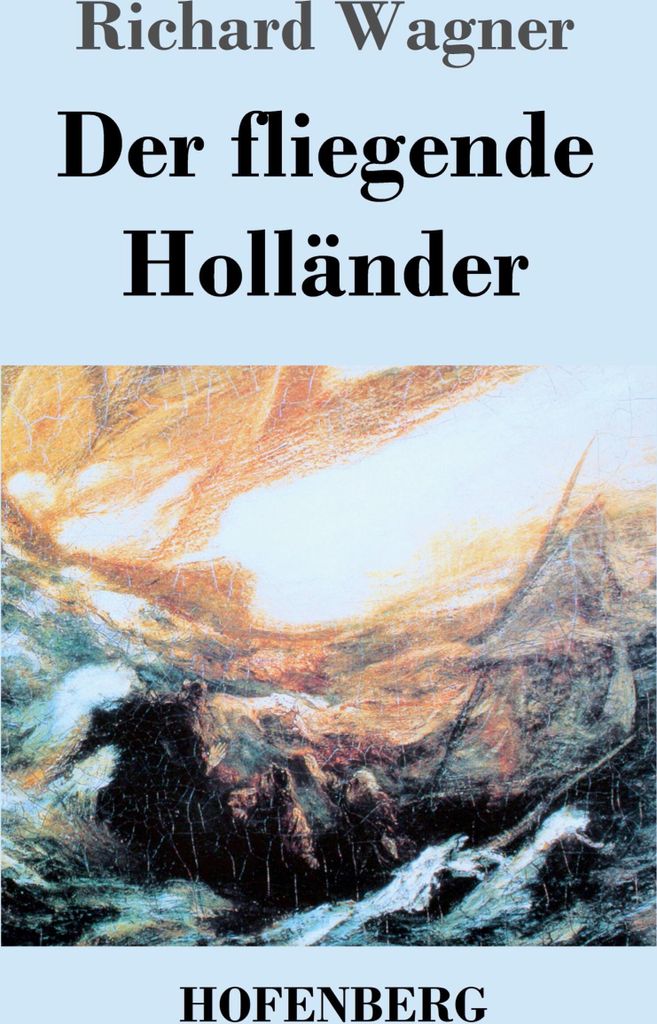 Der fliegende Holländer