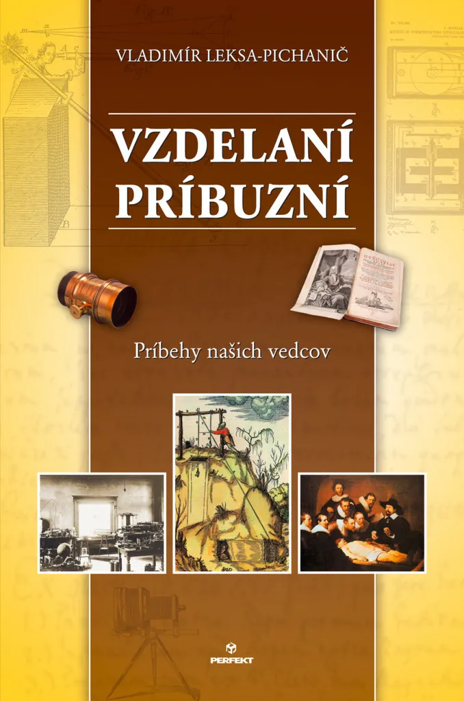 Vzdelaní príbuzní : Analyse psychologique par Vladimír Leksa Pichanič