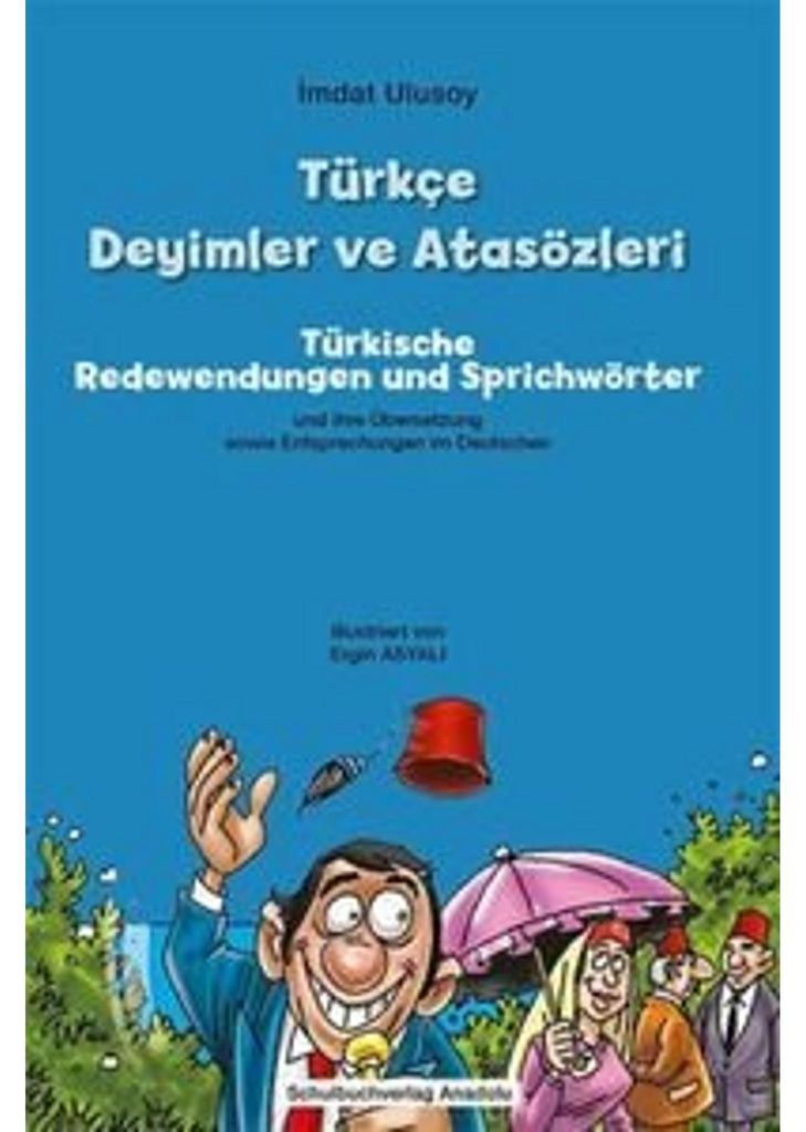 Türkçe Deyimler ve Atsözleri - Türkische Redewendungen und Sprichwörter