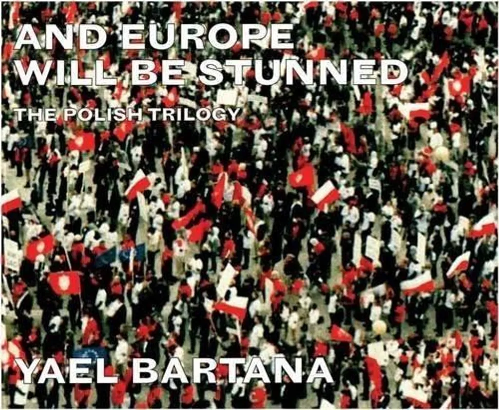 Livre et DVD And Europe Will Be Stunned La Trilogie Polonaise Arte
